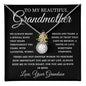 To My Beautiful Grandmother Love, Your Grandson | Eternal Hope Necklace