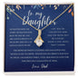 To My Daughter, Love Dad | Alluring Beauty Necklace