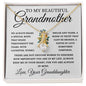 To My Beautiful Grandmother Love, Your Granddaughter | Alluring Beauty Necklace