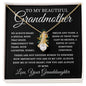 To My Beautiful Grandmother Love, Your Granddaughter | Alluring Beauty Necklace