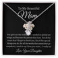 To My Beautiful Mom, Love Your Daughter | Alluring Beauty Necklace