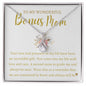 To My Wonderful Bonus Mom | Alluring Beauty Necklace