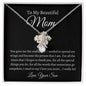 To My Beautiful Mom, Love Your Son | Alluring Beauty Necklace