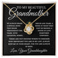 To My Beautiful Grandmother Love, Your Granddaughter | Love Knot Necklace