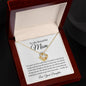 To My Beautiful Mom, Love Your Daughter | Love Knot Necklace