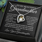 To My Beautiful Grandmother Love, Your Granddaughter | Forever Love Necklace