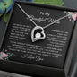 To My Beautiful Mom | Forever Love Necklace