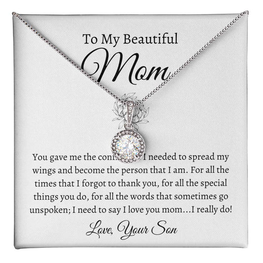 To My Beautiful Mom, Love Your Son | Eternal Hope Necklace