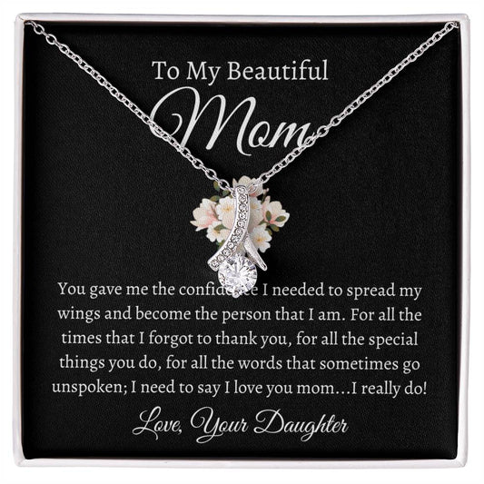 To My Beautiful Mom, Love Your Daughter | Alluring Beauty Necklace